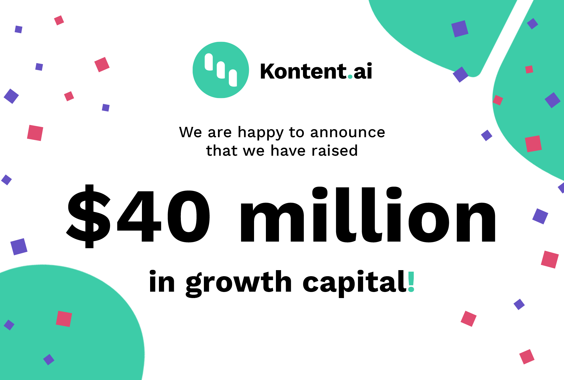Kontent.ai has raised $40 million in growth capital