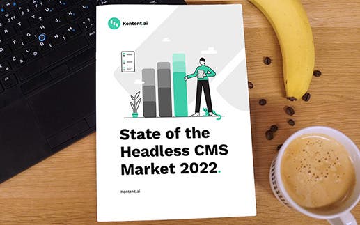 State of the Headless CMS Market 2022 Report