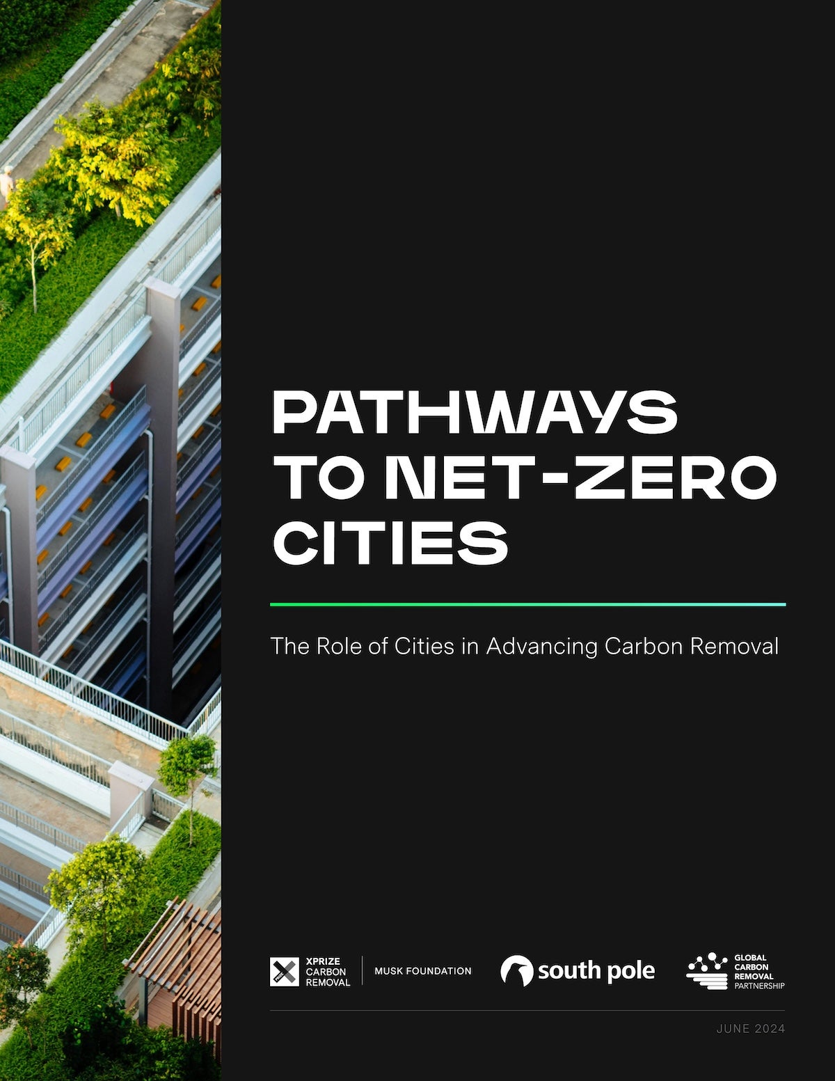 An urban setting from above with text on the side that reads "PATHWAYS TO NET-ZERO CITIES: The Role of Cities in Advancing Carbon Removal"