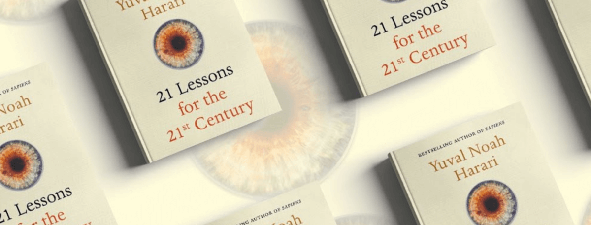 Book cover - 21 LESSONS FOR THE 21ST CENTURY