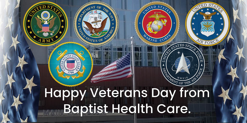 Happy Veterans Day from Baptist Health Care