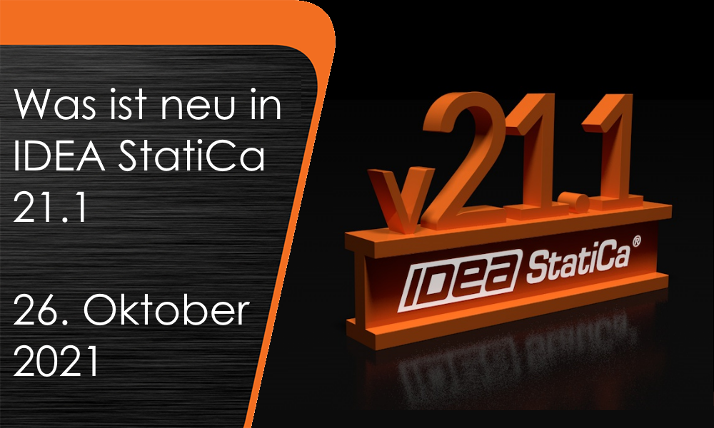 Was ist neu in IDEA StatiCa 21.1