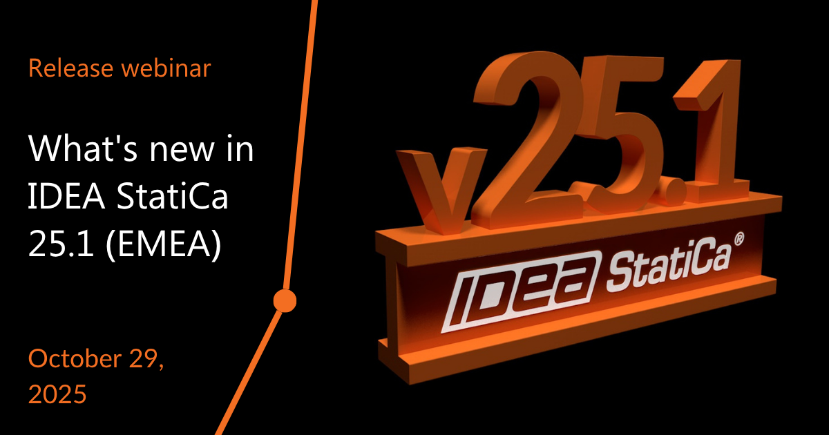 Co nowego w IDEA StatiCa 25.1 (EMEA)