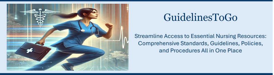 GuidelinesToGo: Standards, Guidelines, Policies, and Procedures