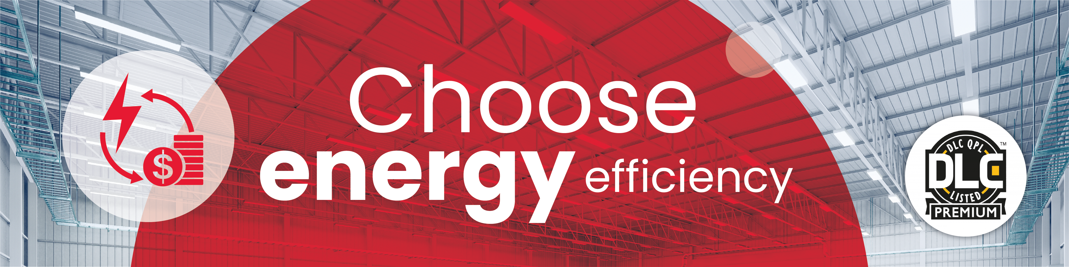 'Choose energy efficiency' written on a picture of lighting fixtures in a warehouse 