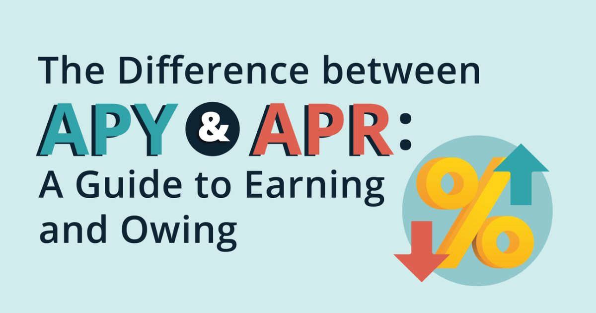 APY and APR Understanding APY and APR