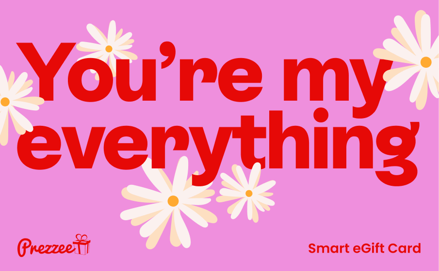 You're My Everything Smart eGift Card gift card image