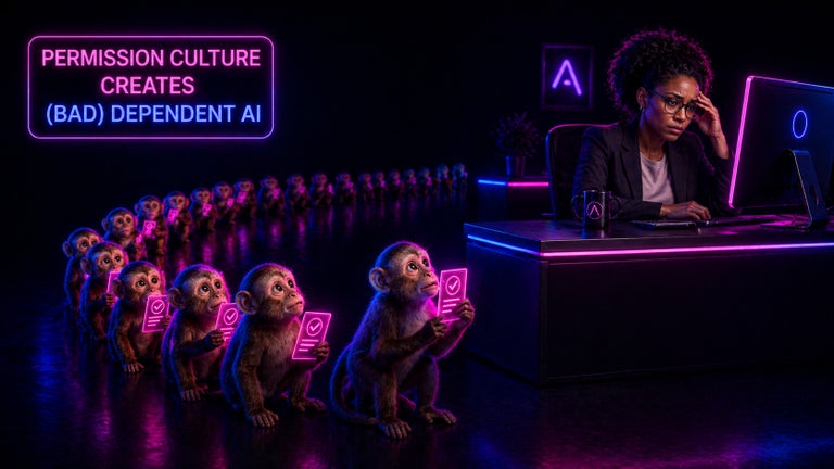 Permissions culture creates dependent AI.