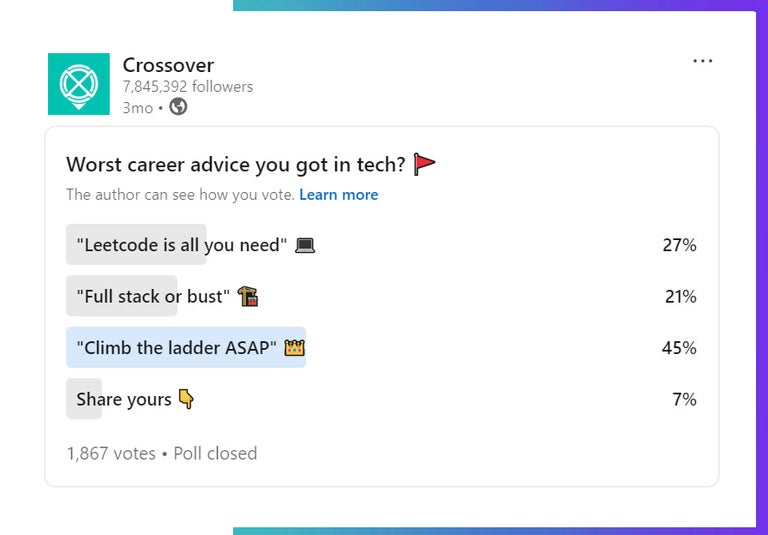 Worst career advice you got in tech, Crossover LinkedIn poll 2025. 