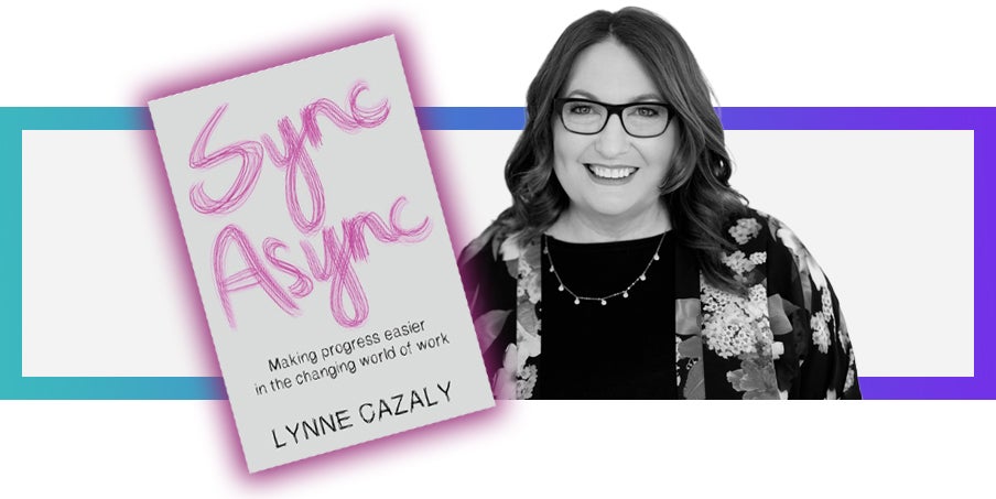 Lynne Cazaly Sync Async Book