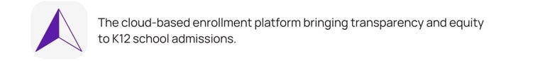 The cloud-based enrollment platform bringing transparency and equity to K12 school admissions.