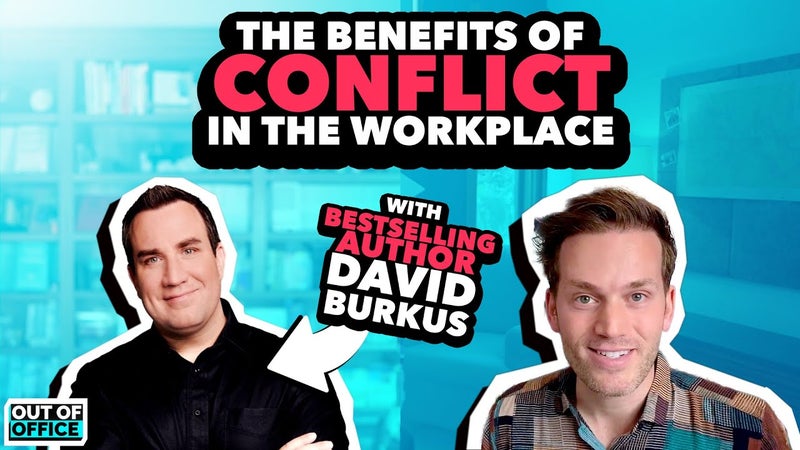 😡 Is there enough conflict in your remote team? ft Dr David Burkus | Ep54 OoO