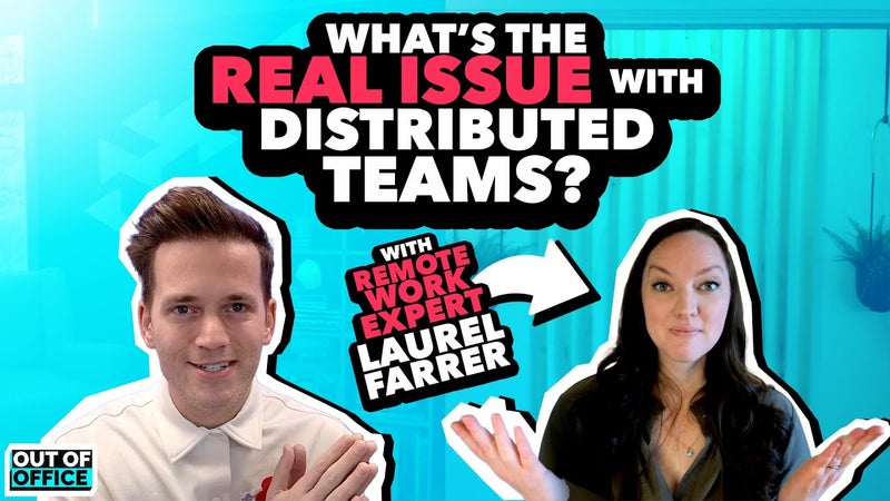 1️⃣ The ONE problem with distributed work ft. Laurel Farrer | Ep62 OoO