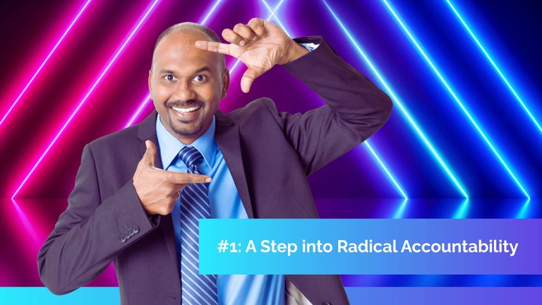 Radical Accountability