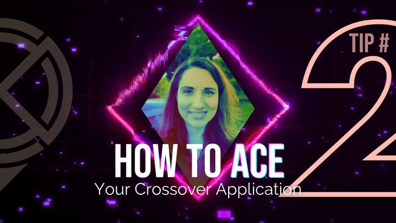 Crossover Application Tips: Reading the Instructions (Tip #2)