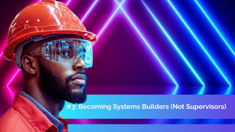 Systems builder