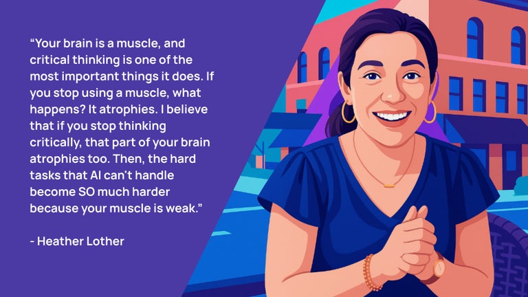 Heather Lother quote about AI and critical thinking, 2025.