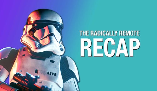 The Radically Remote Recap – LinkedIn’s Largest Remote Work Newsletter