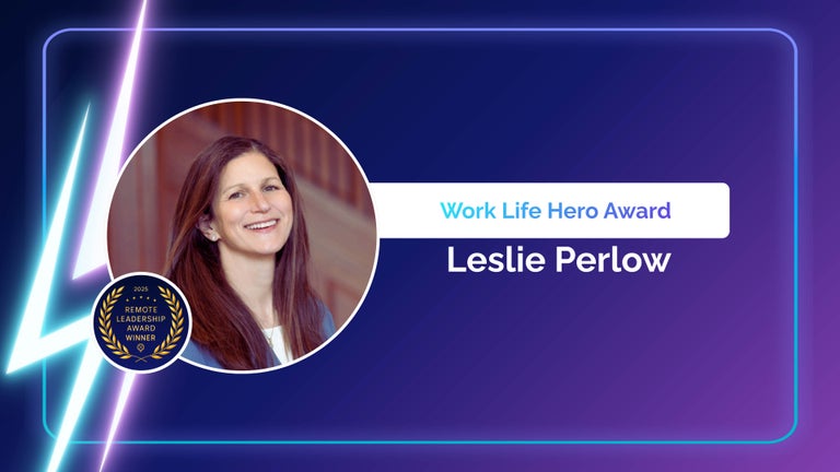 Work Life Hero Award Leslie Perlow.