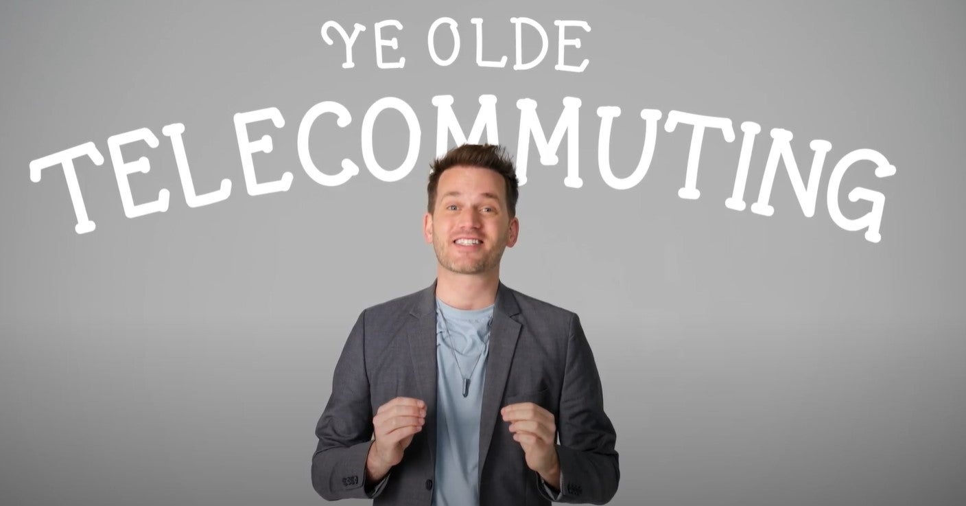 Telecommuting - how old does that sound!