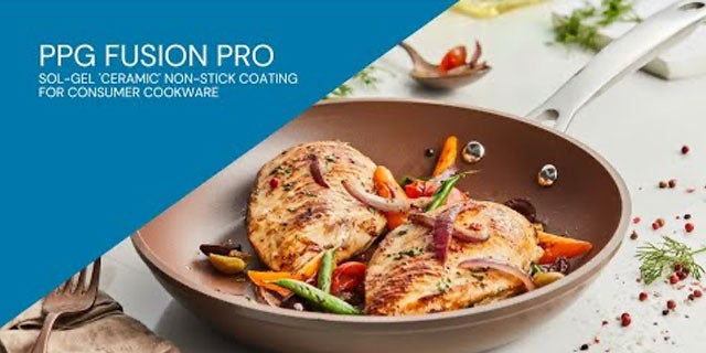 PPG FUSION® PRO - Sol-gel 'ceramic' non-stick coating for consumer cookware