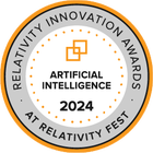 Best Innovation – Artificial Intelligence (2024); Presented by Relativity