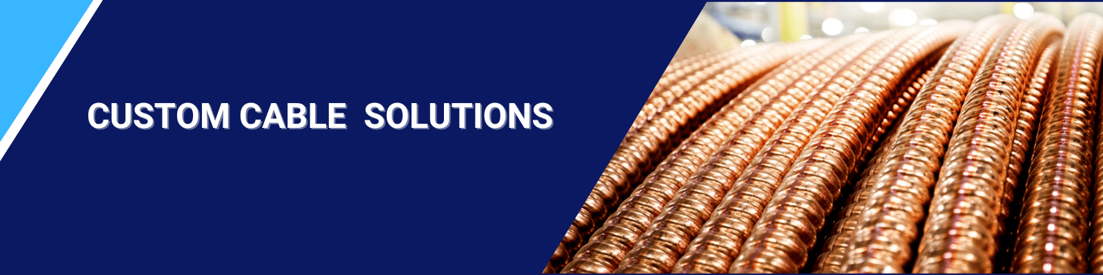 CUSTOM CABLE SOLUTIONS Banner