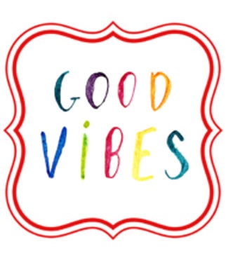 Good vibes