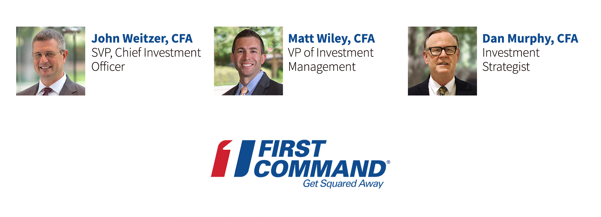 Portraits of First Command's Investment Management Team