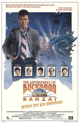 Movie poster for <i>The Adventures of Buckaroo Banzai across the 8th Dimension</i>, 1984 (imdb.com)