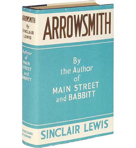 Dust jacket of a first edition of Arrowsmith, by Sinclair Lewis, 1925, a copy offered for sale by Between the Covers (betweenthecovers.com)