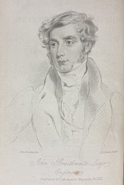 Portrait of John Braithwaite, engraved by F.C. Lewis after a drawing by John Boaden, frontispiece to Mechanics' Magazine, Register, Journal, and Gazette, vol. 13, 1830 (Linda Hall Library)