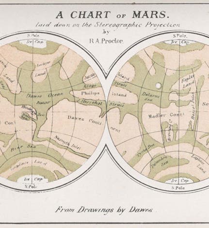 Map of Mars, 1867, made by Richard A. Proctor after drawings by William Rutter Dawes, in Other Worlds than Ours, by Richard A. Proctor, 5th ed, 1882 (Linda Hall Library)