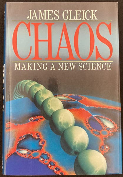 Dust jacket, Chaos: Making a New Science, by James Gleick, Viking, 1987 (author’s copy)