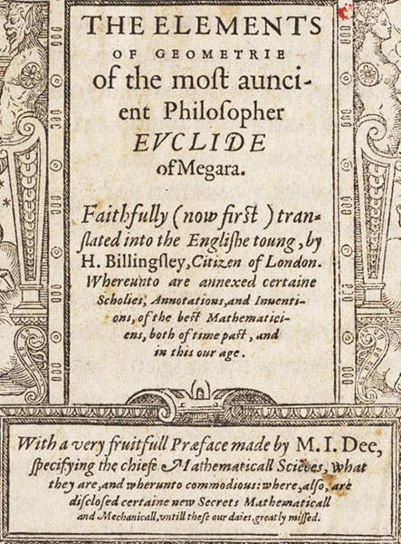 Detail of the title page in the first image, naming Billingsley as translator and John Dee as the author of the “Mathematical Preface” (Linda Hall Library)