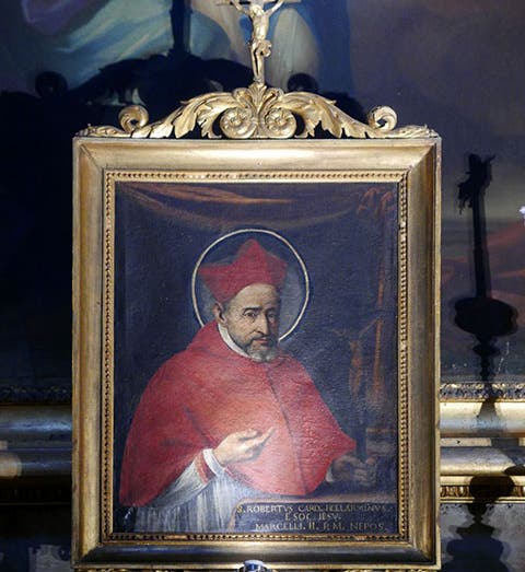 Portrait of Roberto Bellarmine, oil on canvas, artist and date unknown, Church of Sant'Ignazio di Loyola, Rome; Bellarmine is buried here (Wikimedia commons)