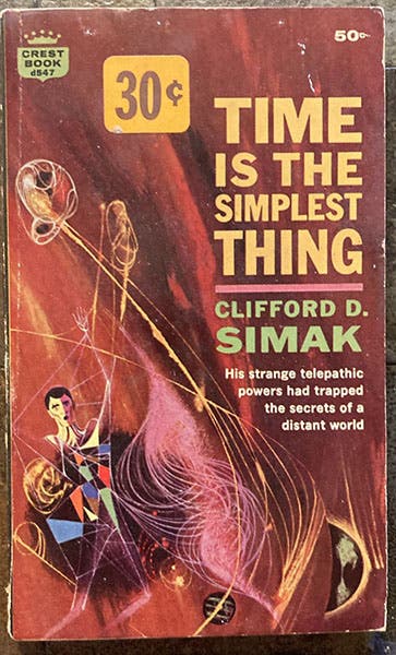 Front cover, Time is the Simplest Thing, by Clifford D. Simak, paperback edition, 1961 (author’s copy)