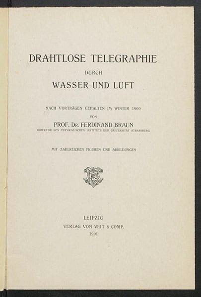 Title page of Braun’s Drahtlose Telegraphie, 1901 (Linda Hall Library)
