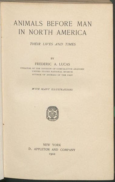 Title Page, Animals before Man in North America, by Frederic A. Lucas, 1902 (Linda Hall Library)