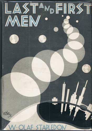 Dust jacket, Last and First Men, by Olaf Stapledon, 1930 (schicksalgemeinschaft on wordpress.com)
