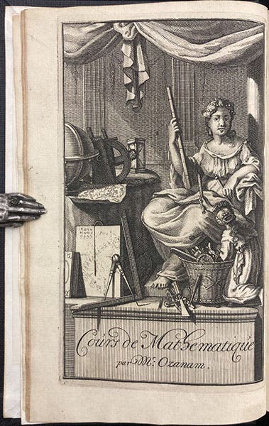 Allegorical frontispiece, engraving, Cours de mathematique, by Jacques Ozanam, rev. ed., vol. 1, 1699 (Linda Hall Library)