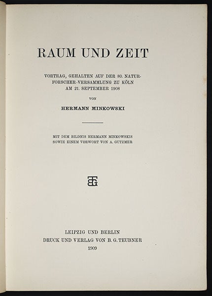 Title page of the memorial reprint of Raum und Zeit, by Hermann Minkowski, 1909 (Linda Hall Library)