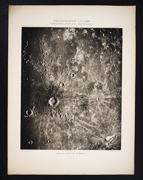 The lunar craters Copernicus (largest), Kepler (due right of Copernicuis) and Aristarchus (bottom right corner), in the Ocean of Storms, Atlas Photographique de la Lune, Maurice Loewy and Pierre Henri Puiseux, 1896-1910. Plate 16, taken Sep. 29, 1896 (Linda Hall Library)