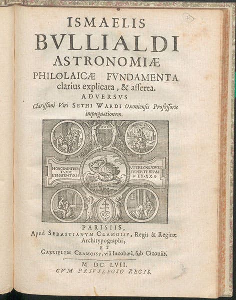 Title page, Astronomiæ philolaicæ fvndamenta clariùs explicata, & asserta aduersùs clariss. viri Sethi Wardi ... impugnationem, by Ismael Boulliau, 1657 (Linda Hall Library)