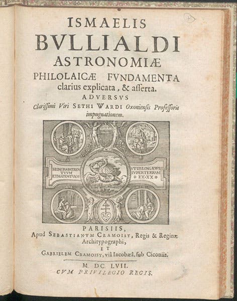 Title page, Astronomiæ philolaicæ fvndamenta clariùs explicata, & asserta aduersùs clariss. viri Sethi Wardi ... impugnationem, by Ismael Boulliau, 1657 (Linda Hall Library)