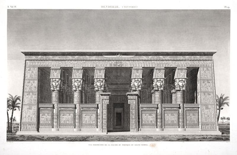 The portico of the temple at Dendera, restored, engraving after drawing by Jean-Baptiste Lepère, Description de l’Égypte, Antiquités, vol. 4, 1817 (Linda Hall Library)