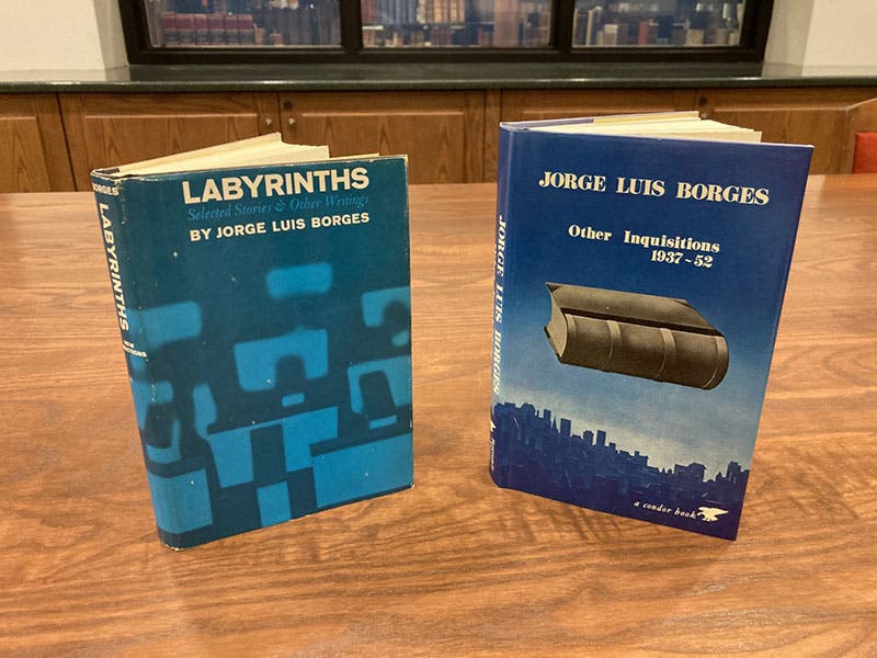 The first English-language edition of Jorge Luis Borges, Labyrinths, 1962, and the first British edition of Other Inquisitions, 1937-52, 1973 (author’s copies)