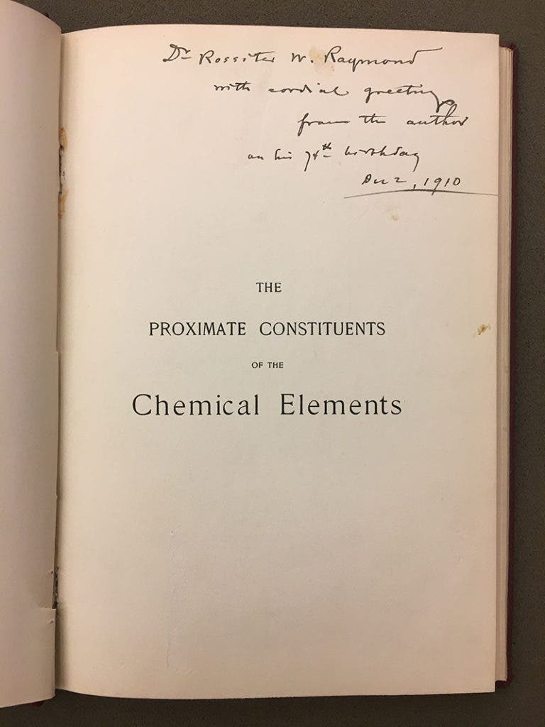 Presentation copy of Gustavus Hinrichs’ The Proximate Constituents of the Chemical Elements (1904) signed on the author’s 74th birthday (Linda Hall Library)