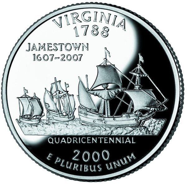 The Virginia state quarter, commemorating the 400th anniversary of the founding of Jamestown in 1607; the small ship at left, the 20-ton Discovery, latter carried William Baffin on his last two attempts to find a Northwest Passage in 1615 and 1616 (Wikimedia commons)