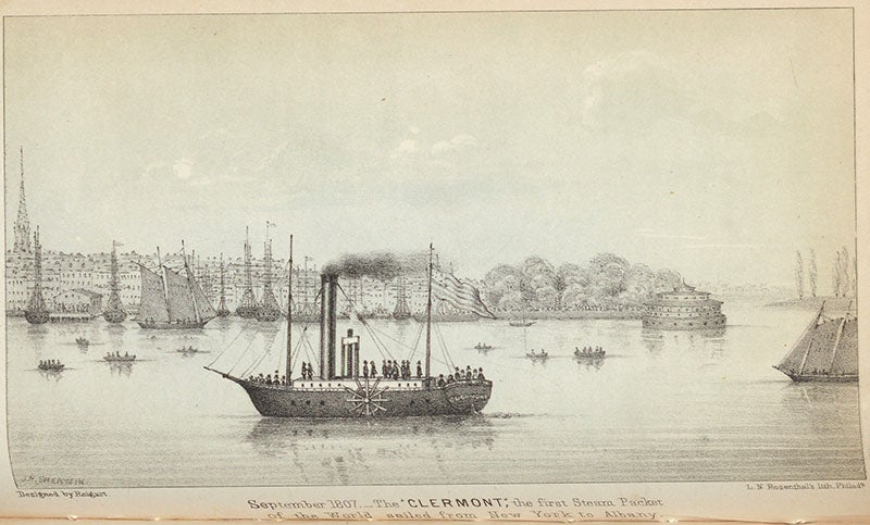 Artist’s impression of Robert Fulton’s Clermont (North River), steaming up the Hudson River in 1807, lithograph, in J. Franklin Reigart, The Life of Robert Fulton, 1856 (Linda Hall Library)